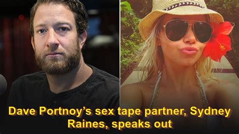 dave portnoy sydney raines|Sydney Raines Responds To Dave Portnoy and Her Leaked Video。